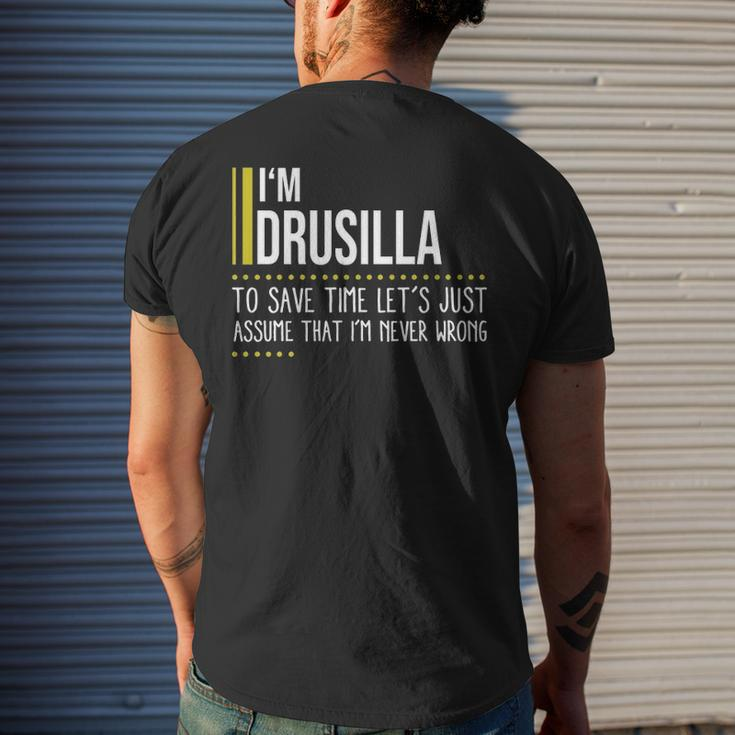 Drusilla Name Gift Im Drusilla Im Never Wrong Mens Back Print T-shirt Gifts for Him