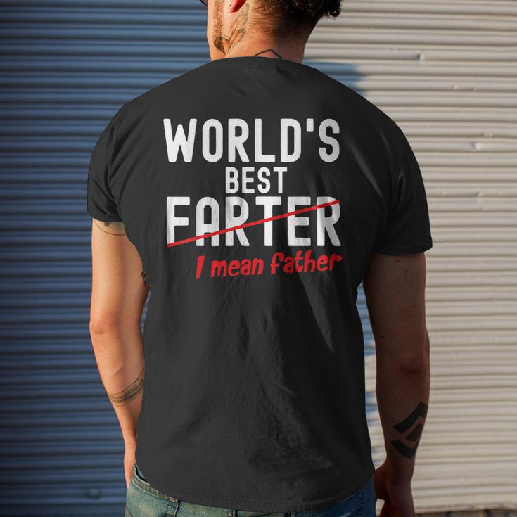 Fathers Day Funny Dad Worlds Best Farter I Mean Father Mens Back Print T-shirt Gifts for Him