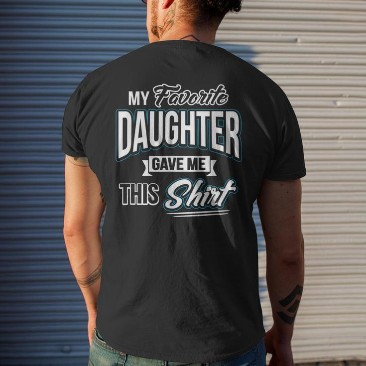 My Favorite Daughter Gave Me This Fathers Day Men's Back Print T-shirt Gifts for Him