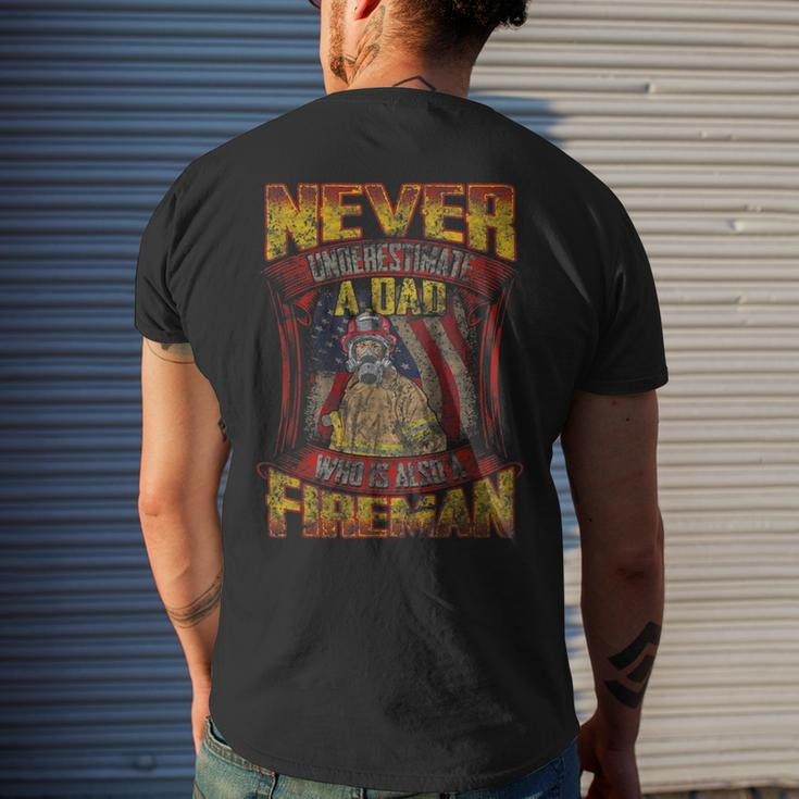 Firefighter Dad Never Underestimate Fireman Father Men's T-shirt Back Print Gifts for Him