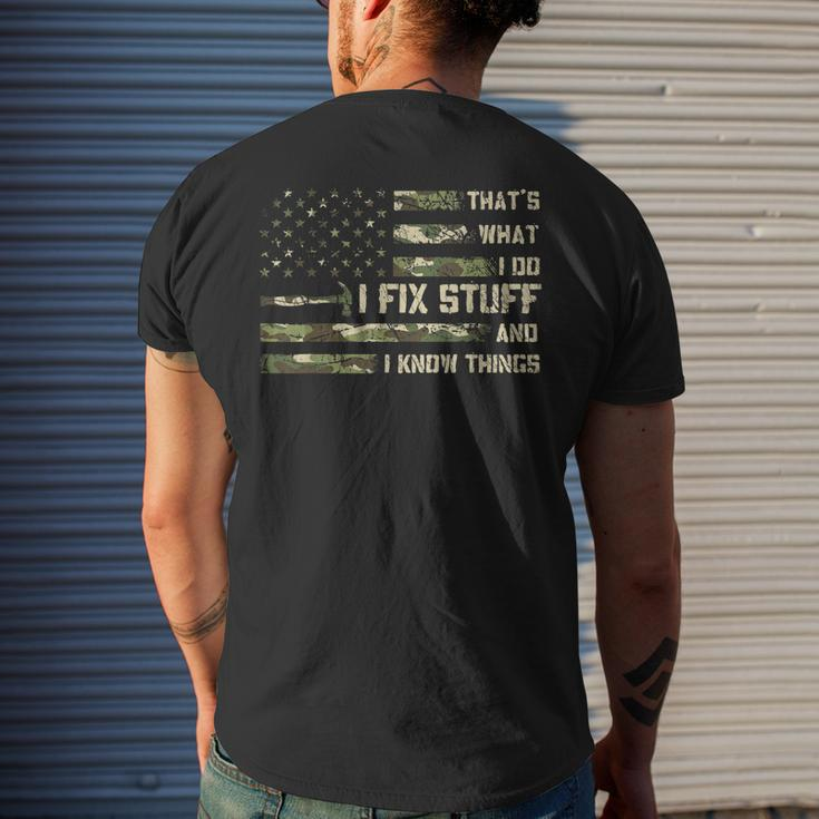 I Fix Stuff And I Know Things Handyman Handy Dad Fathers Day Men's Back Print T-shirt Gifts for Him