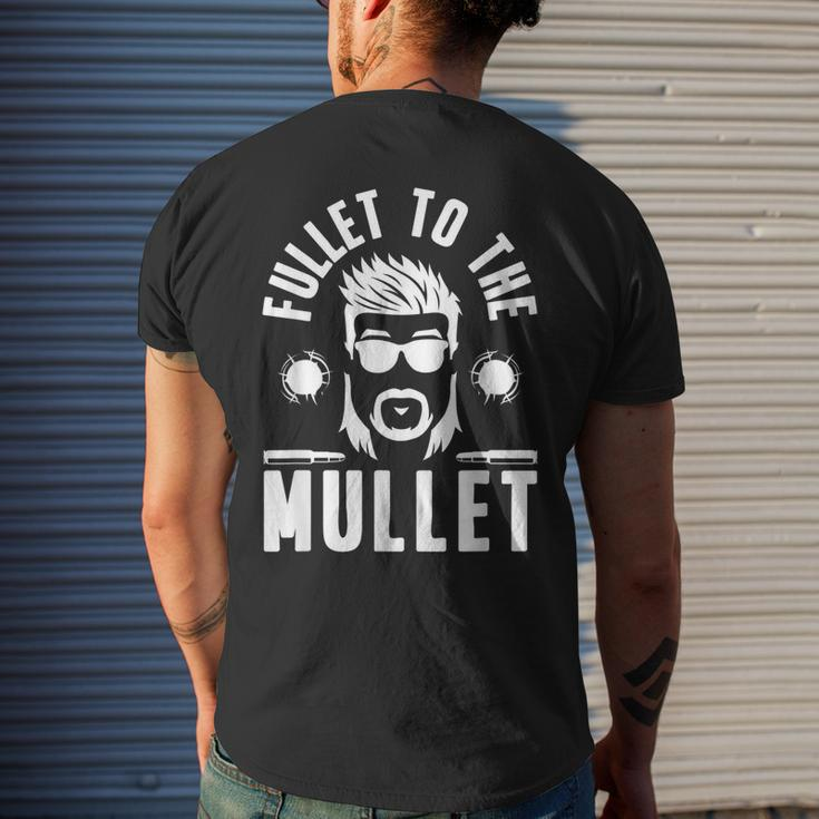 Fullet To The Mullet - Mullet Pride Funny Redneck Mullet Mens Back Print T-shirt Gifts for Him