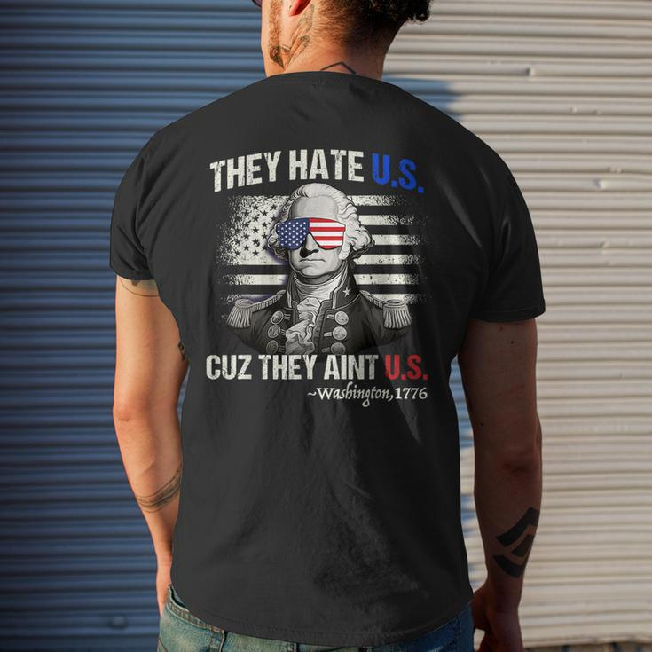 Funny 4Th Of July Hate Us Aint Us George Washington  Mens Back Print T-shirt Gifts for Him