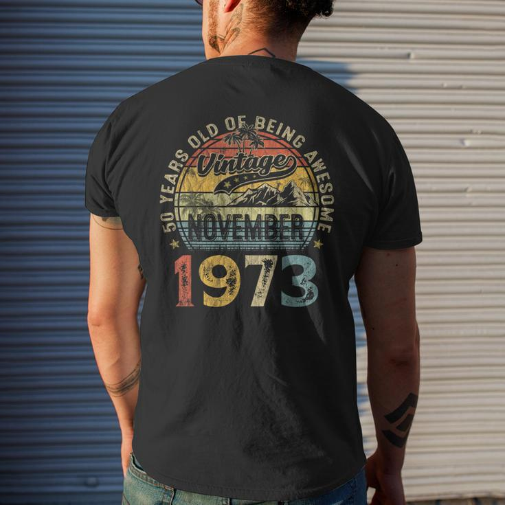 50 Years Old November 1973 Vintage 50Th Birthday Men's T-shirt Back Print Gifts for Him
