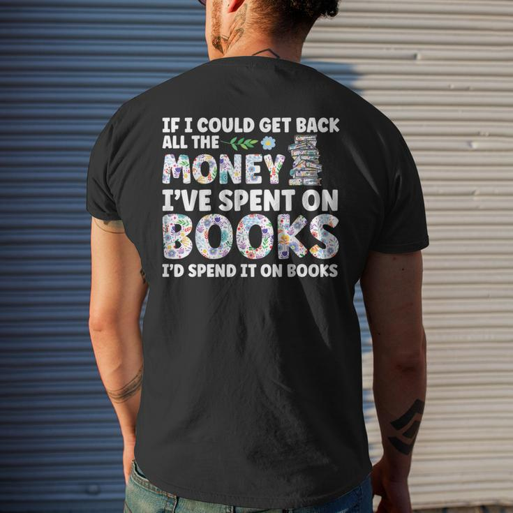 Funny Book Lover All The Money Ive Spent On Books Reading Reading Funny Designs Funny Gifts Mens Back Print T-shirt Gifts for Him