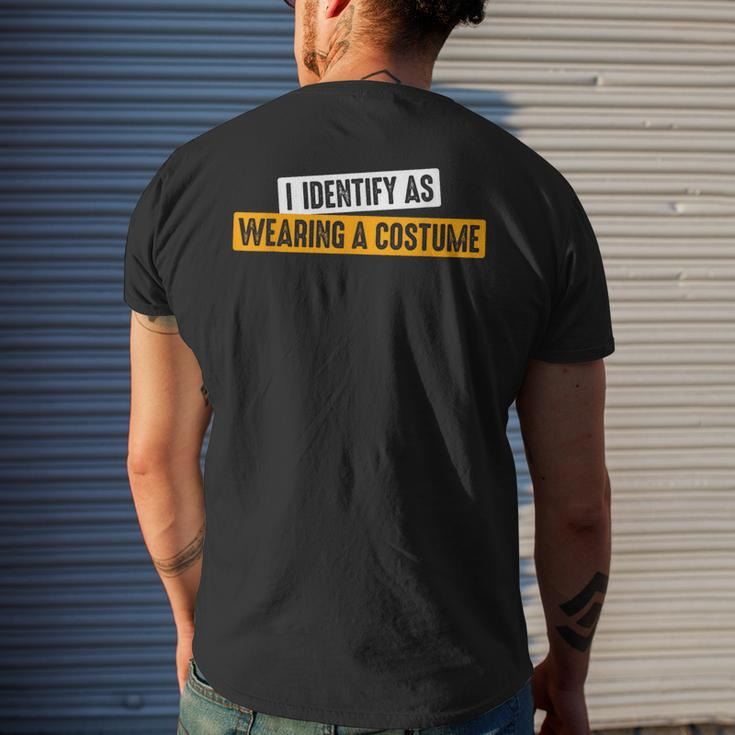 I Identify As Wearing A Costume Fancy Dress Party Men's T-shirt Back Print Gifts for Him