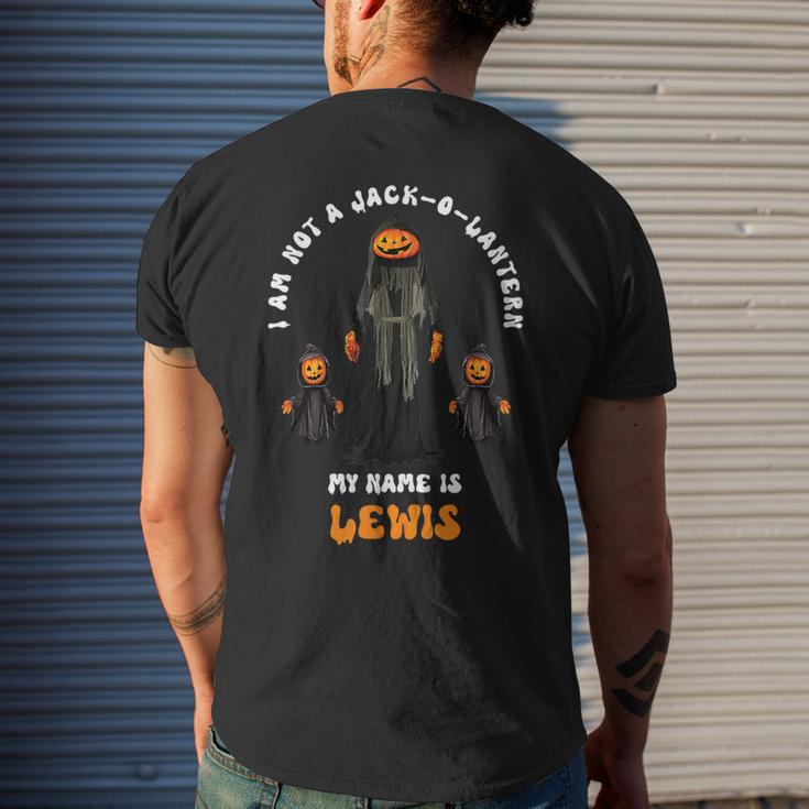 I Am Not A Jack O Lantern My Name Is Lewis Halloween Men's T-shirt Back Print Gifts for Him