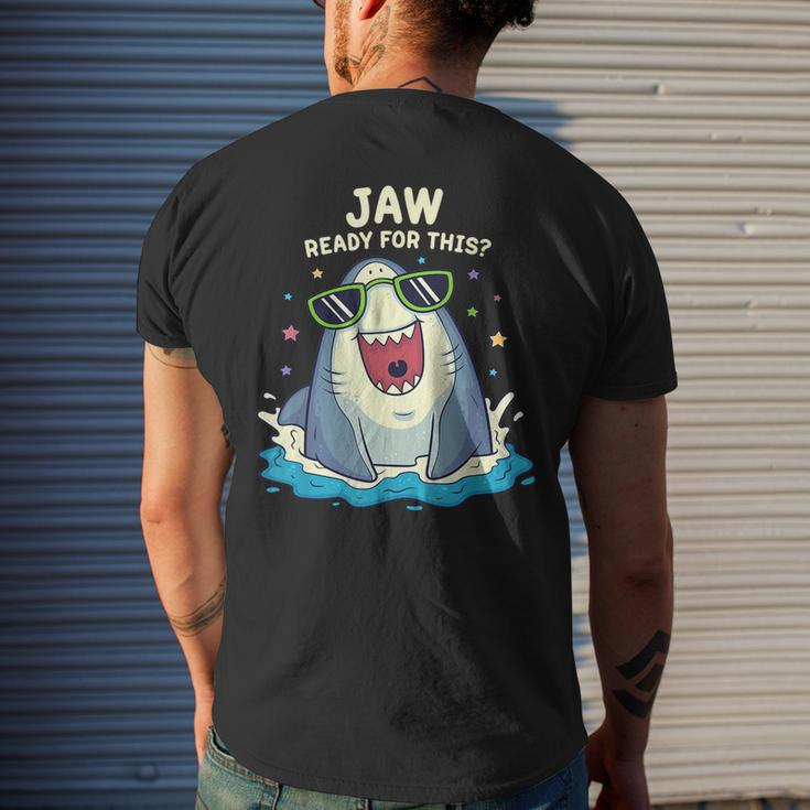 Funny Shark Jaw Ready For This Funny Shark Pun Mens Back Print T-shirt Gifts for Him