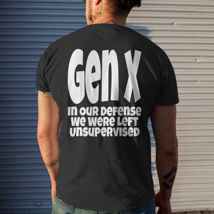 Gen X In Our Defense We Were Left Unsupervised Funny Mens Back Print T-shirt Gifts for Him