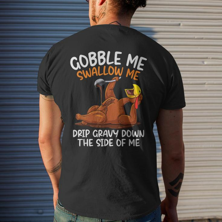 Gobble Me Swallow Me Thanksgiving Men's T-shirt Back Print Gifts for Him