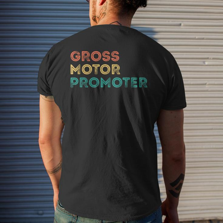 Gross Motor Promoter Pediatric Physical Therapy Pt Men's T-shirt Back Print Gifts for Him