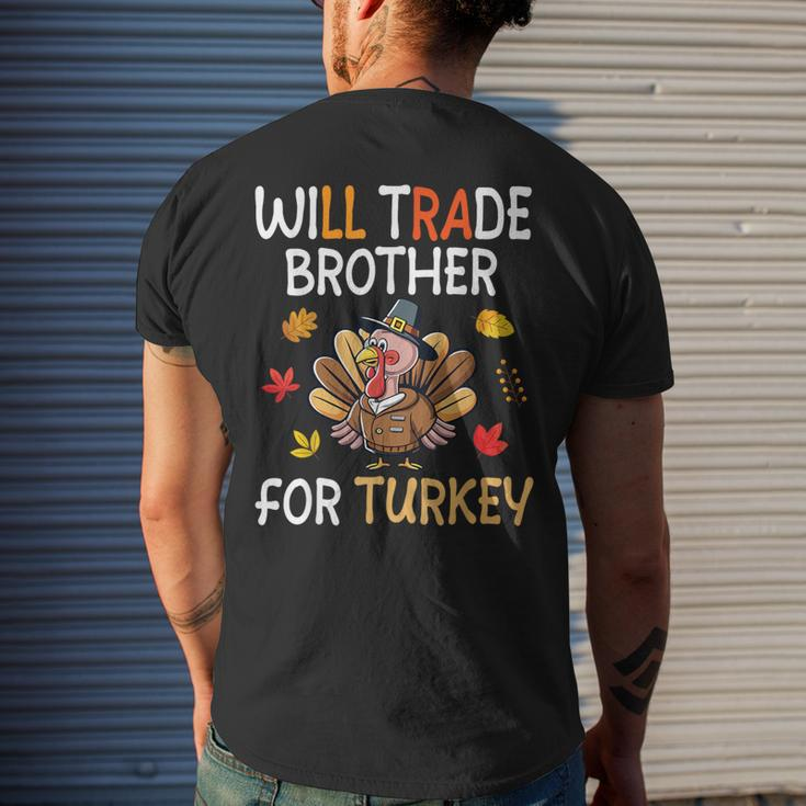 Happy Thanksgiving Day Trader Will Trade Brother For Turkey Men's T-shirt Back Print Gifts for Him