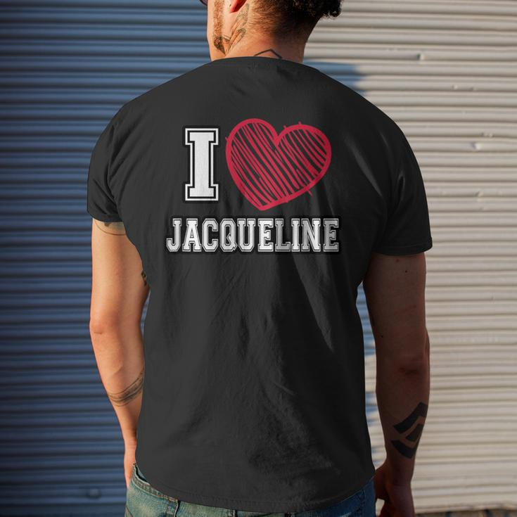 I Heart Jacqueline First Name I Love Jacqueline Personalized Men's T-shirt Back Print Gifts for Him