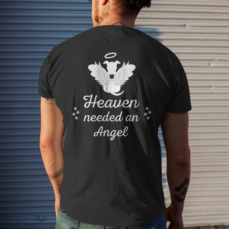 Heaven Needed An Angel Pet Memorial Dog Dad Mom Mens Back Print T-shirt Gifts for Him
