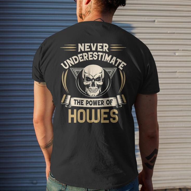 Howes Name Gift Never Underestimate The Power Of Howes V2 Mens Back Print T-shirt Gifts for Him