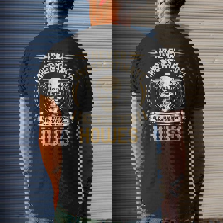 Howes Name Gift Never Underestimate The Power Of Howes V2 Mens Back Print T-shirt Gifts for Him