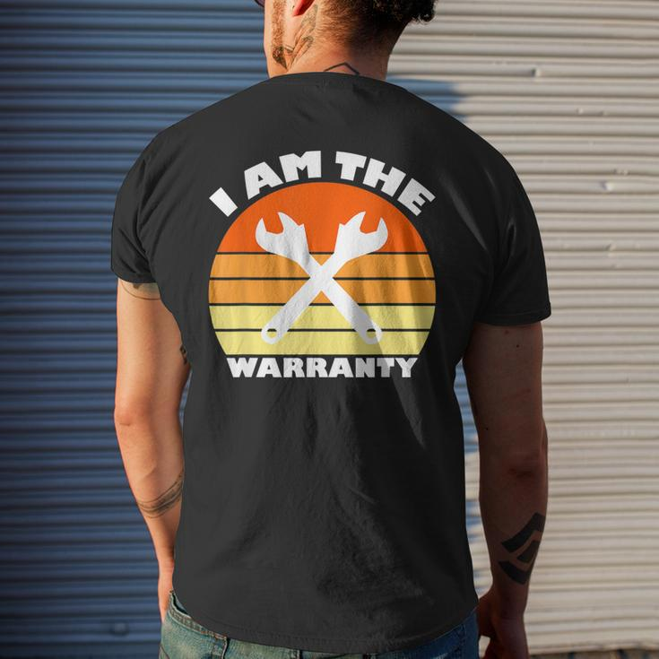 I Am The Warranty Funny Car Mechanic Garage Mechanic Funny Gifts Funny Gifts Mens Back Print T-shirt Gifts for Him