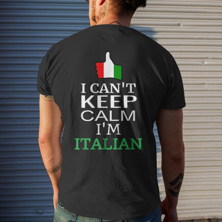 I Cant Keep Calm Im Italian Funny Roots & Heritage Design Mens Back Print T-shirt Gifts for Him