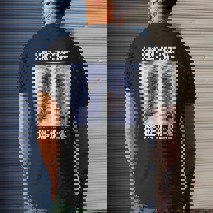 I Got That Dog In Me Xray Meme Meme Funny Gifts Mens Back Print Tshirt