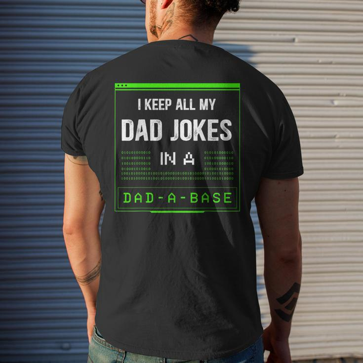 I Keep All My Dad Jokes In A Dad-A-Base Funny Father Saying Mens Back Print T-shirt Gifts for Him