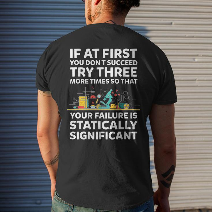 If At First You Dont Succeed Try Three More Times Mens Back Print T-shirt Gifts for Him