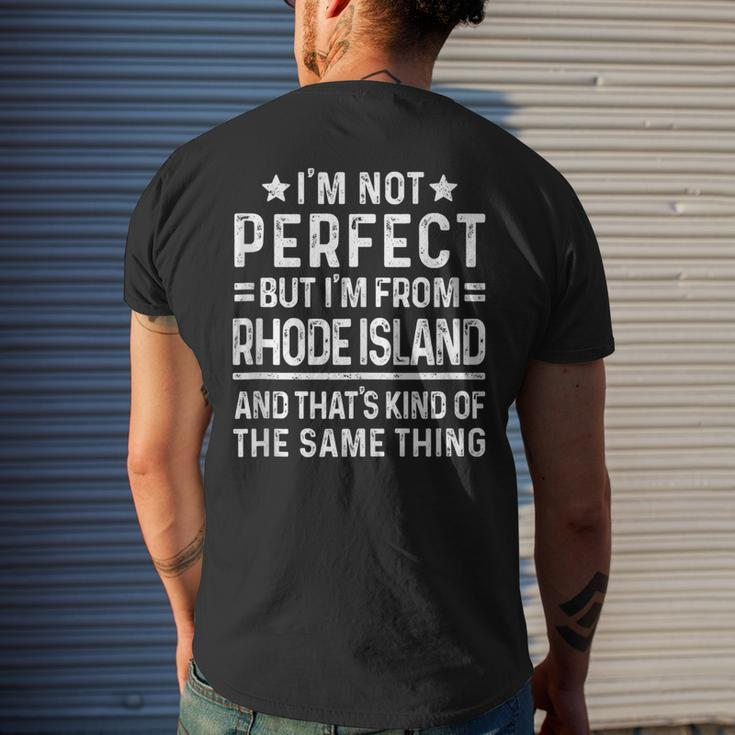 Im Not Perfect But Im From Rhode Island Pride Home State Mens Back Print T-shirt Gifts for Him