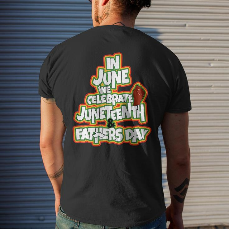 In June We Celebrate Junenth And Fathers Day Mens Back Print T-shirt Gifts for Him