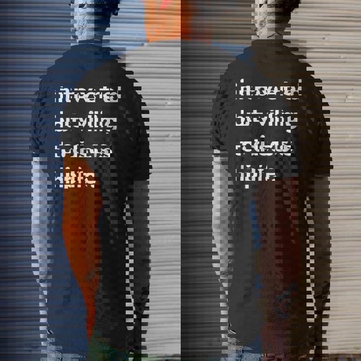 Introverted But Willing To Discuss Hiplife Men's T-shirt Back Print Gifts for Him