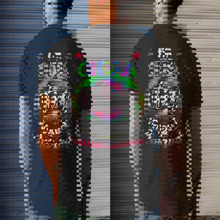 Its A Ciera Thing Tie Dye Ciera Name Mens Back Print T-shirt Gifts for Him