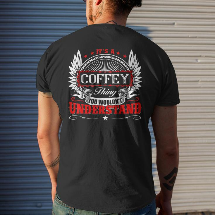 Its A Coffey Thing You Wouldnt Understand Birthday Mens Back Print T-shirt Gifts for Him