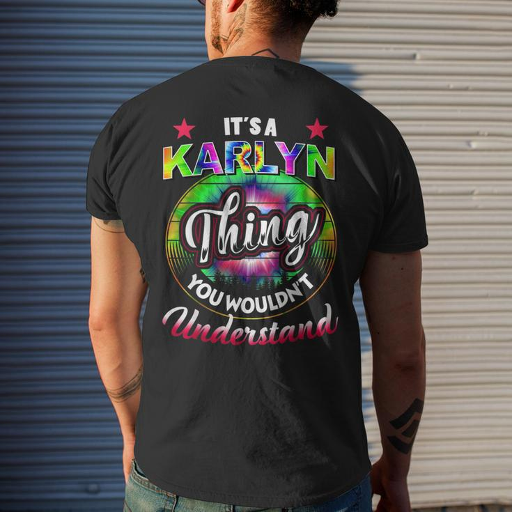 Its A Karlyn Thing Tie Dye 60S 70S Hippie Karlyn Name 70S Vintage Designs Funny Gifts Mens Back Print T-shirt Gifts for Him