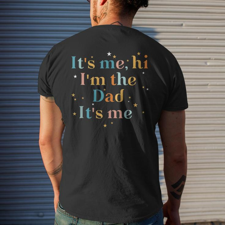 Its Me Hi Im The Dad Its Me For Men Dad Men's Back Print T-shirt Gifts for Him