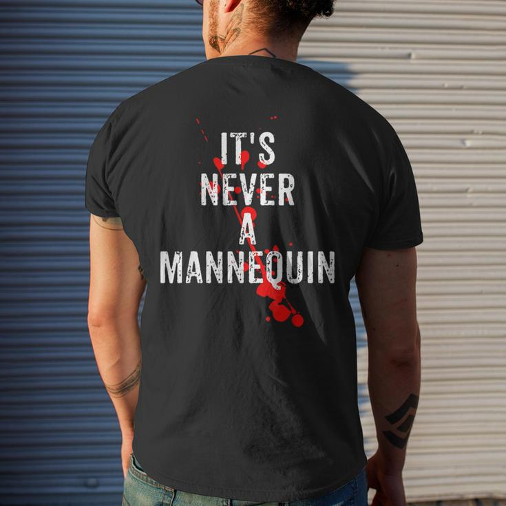 It's Never A Mannequin True Crime Podcast Tv Shows Lovers Tv Shows Men's T-shirt Back Print Gifts for Him
