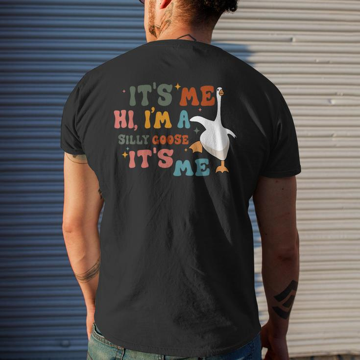 Its Me Hi Im A Silly Goose Its Me Funny Mens Back Print T-shirt Gifts for Him