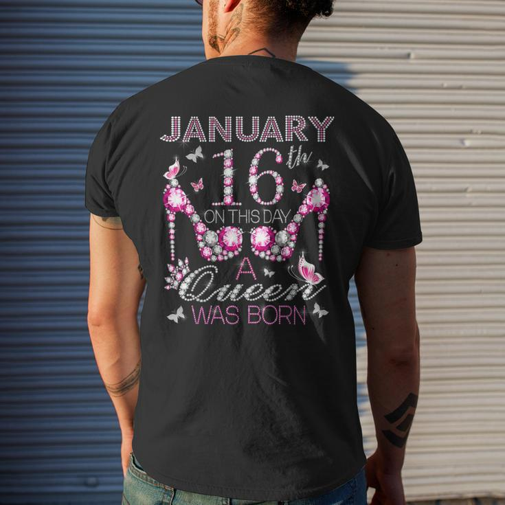 On January 16Th A Queen Was Born Aquarius Capricorn Birthday Men's T-shirt Back Print Gifts for Him