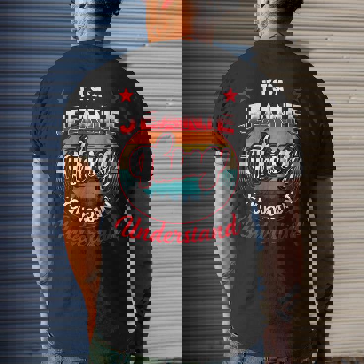 Jeanie Name Its A Jeanie Thing Mens Back Print T-shirt Gifts for Him