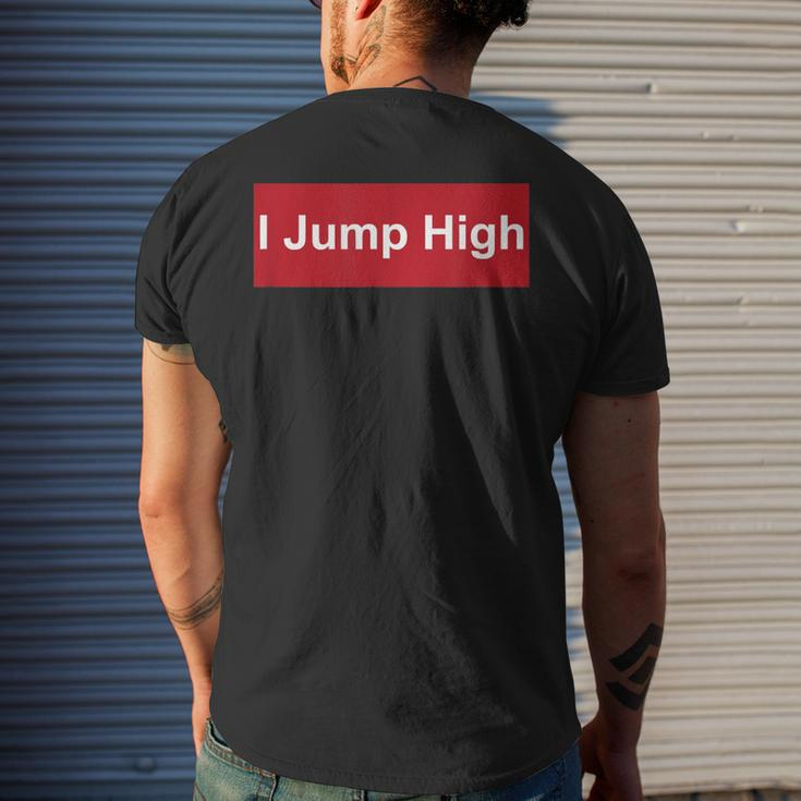 I Jump High High Jump Dunker Men's T-shirt Back Print Gifts for Him
