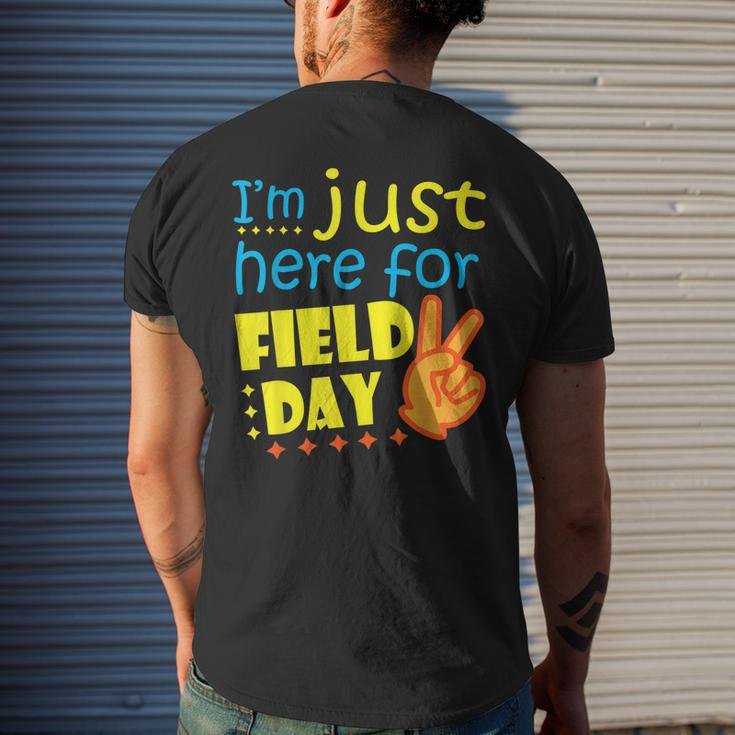 Im Just Here For Field Day Happy Last Day Of School Men's Back Print T-shirt Gifts for Him