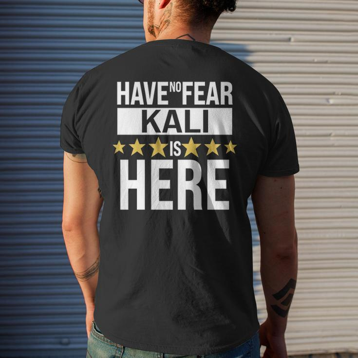 Kali Name Gift Have No Fear Kali Is Here Mens Back Print T-shirt Gifts for Him