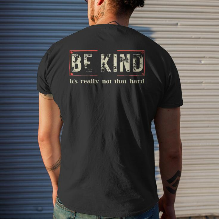 Be Kind It's Really Not That Hard Men's T-shirt Back Print Gifts for Him