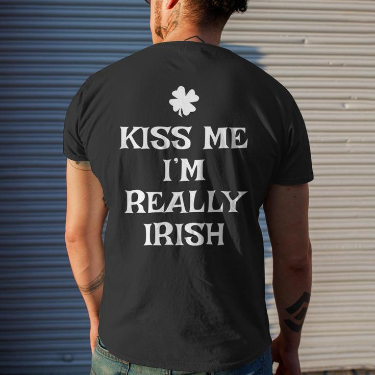Kiss Me Im Really Irish St Patricks Day Funny Mens Back Print T-shirt Gifts for Him