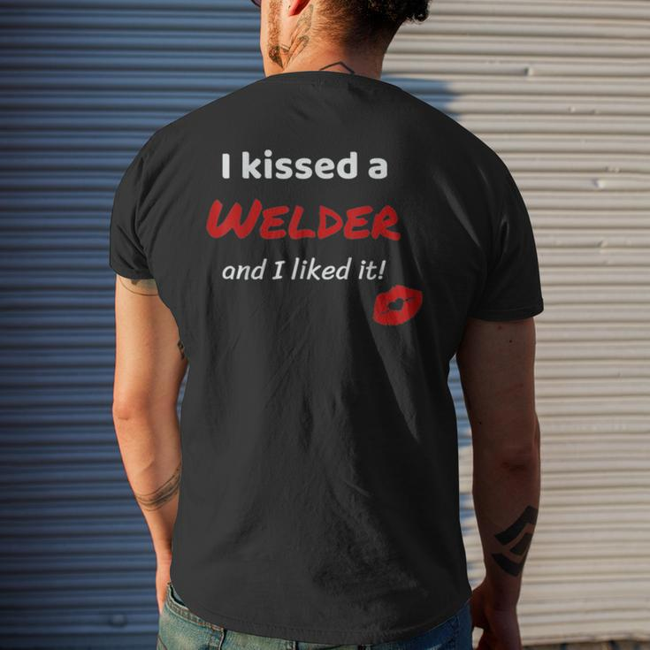 I Kissed A Welder And I Liked It Job Work Men's Back Print T-shirt Gifts for Him