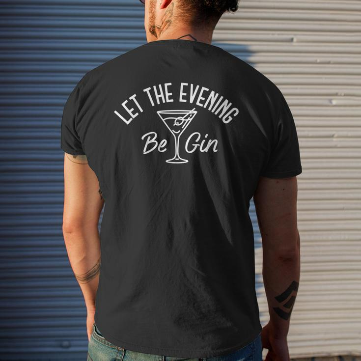 Let The Evening Be Gin Gin Martini Men's T-shirt Back Print Gifts for Him