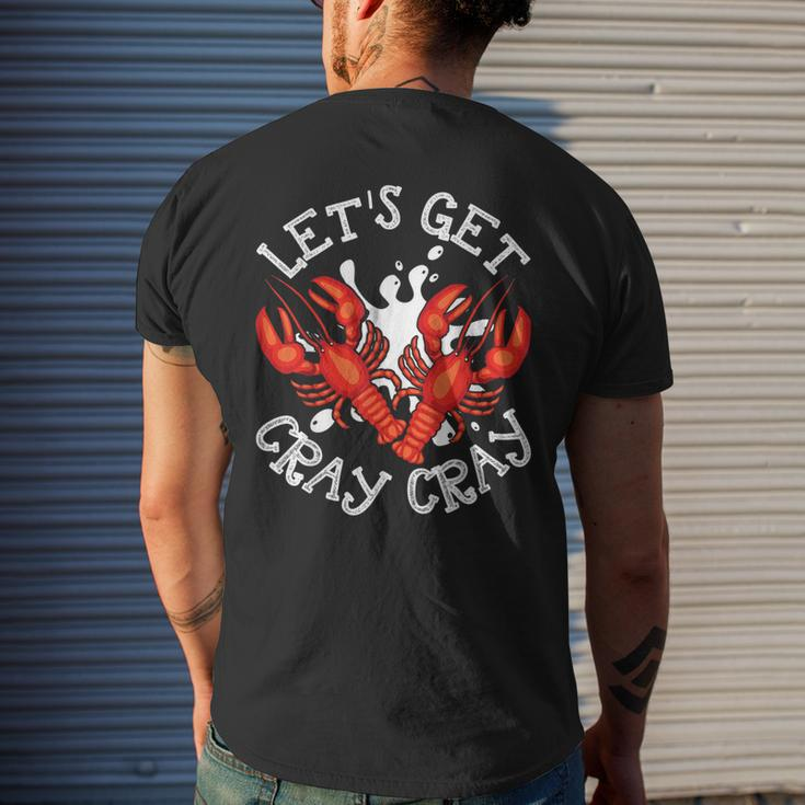 Let's Get Cray Cray Crawfish Crayfish Men's T-shirt Back Print Gifts for Him