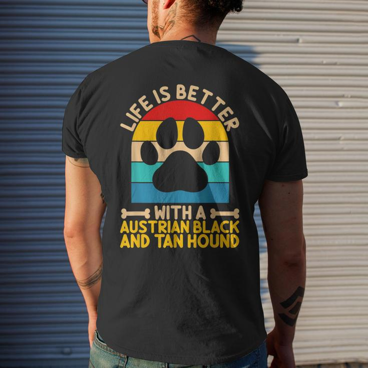 Life Is Better With A Austrian Black And Tan Hound Men's T-shirt Back Print Gifts for Him