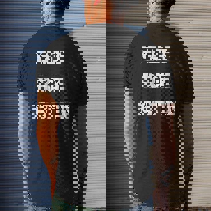 Made From Nuttin Mens Back Print T-shirt Gifts for Him