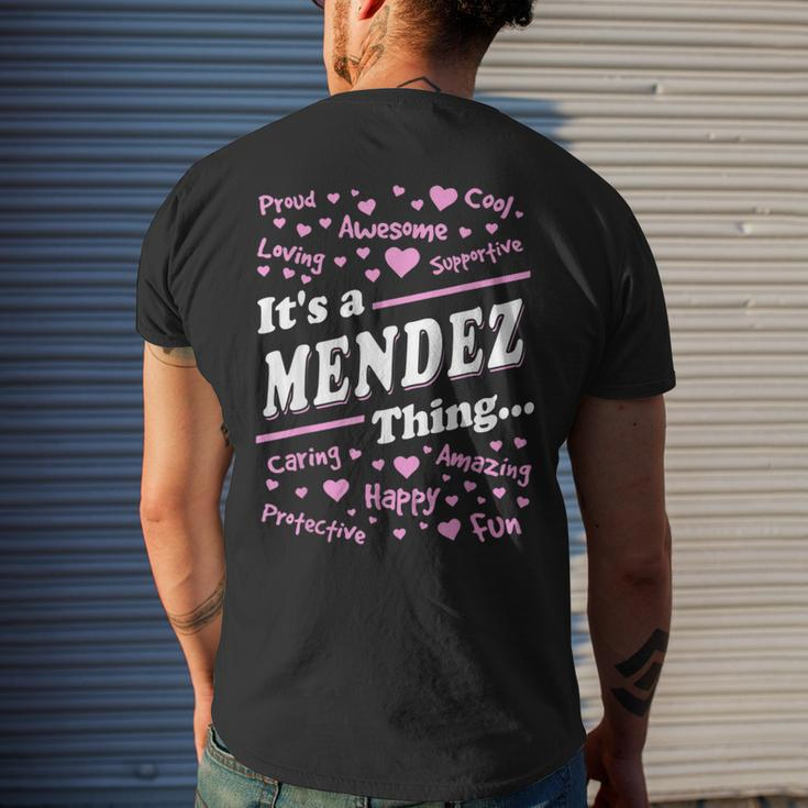 Mendez Surname Last Name Family Its A Mendez Thing Gift For Men Funny Last Name Designs Funny Gifts Mens Back Print T-shirt Gifts for Him