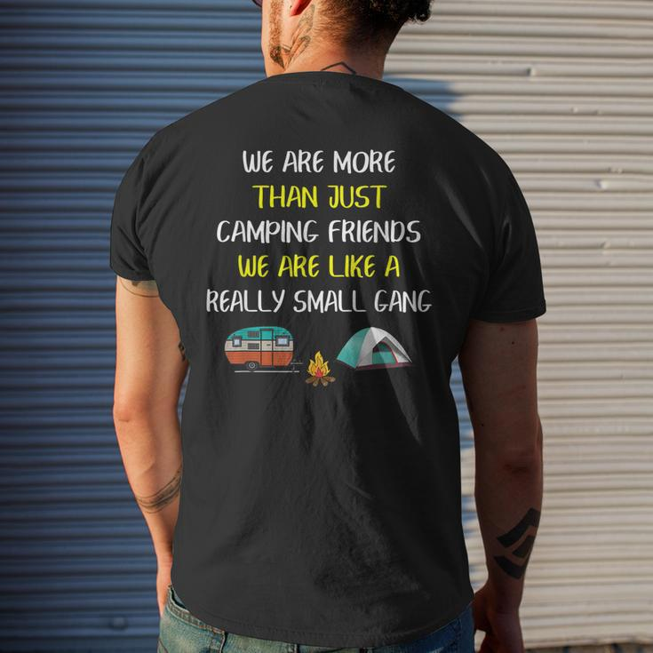 More Than Camping Friends Were Like A Really Small Gang Mens Back Print T-shirt Gifts for Him