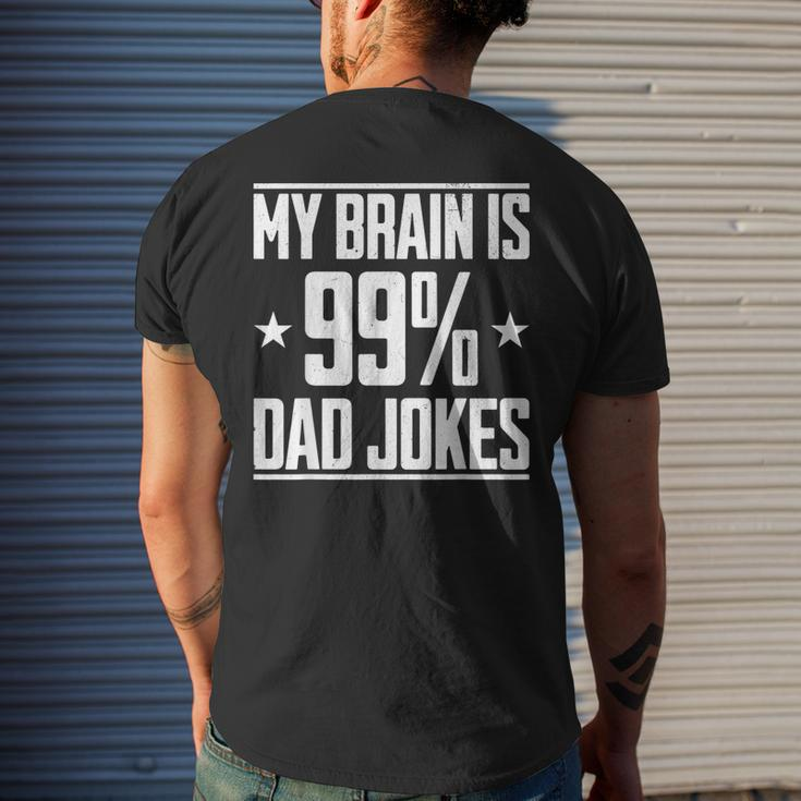 My Brain Is 99 Percent Dad Jokes Funny Dad Quote Slogan Mens Back Print T-shirt Gifts for Him