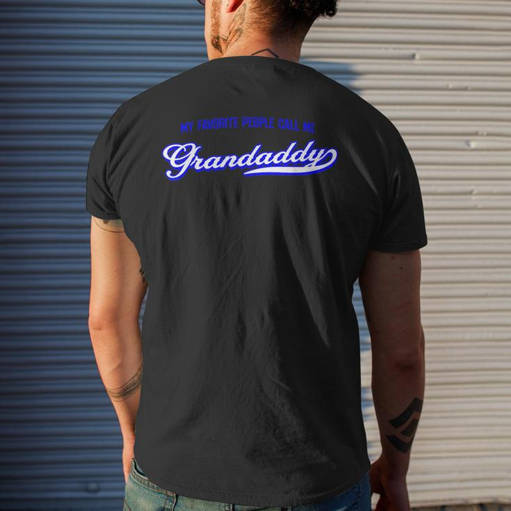 My Favorite People Call Me Grandaddy Gift For Men Mens Back Print T-shirt Gifts for Him